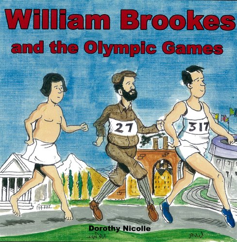 Stock image for William Brookes and the Olympic Games for sale by WorldofBooks