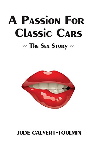 Imagen de archivo de A Passion For Classic Cars (The Julia Books) a la venta por Lucky's Textbooks