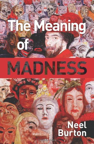 Stock image for The Meaning of Madness for sale by WorldofBooks