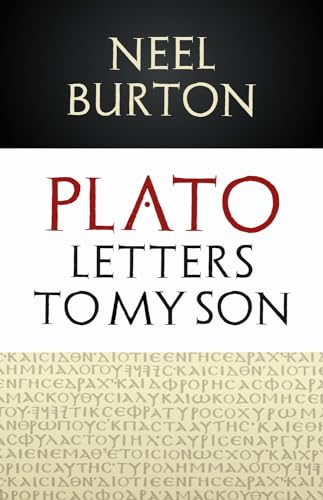 9780956035387: Plato: Letters to my Son