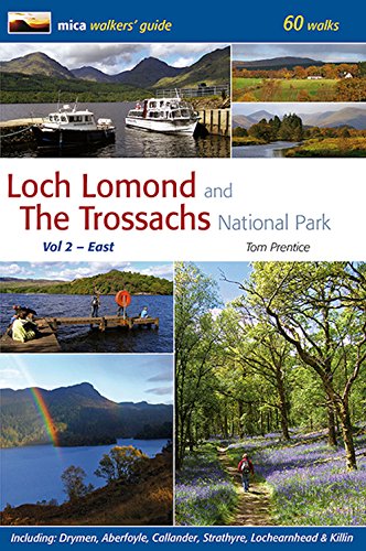 Stock image for Loch Lomond and the Trossachs National Park East Volume 2 Mica Walking Guides for sale by PBShop.store US