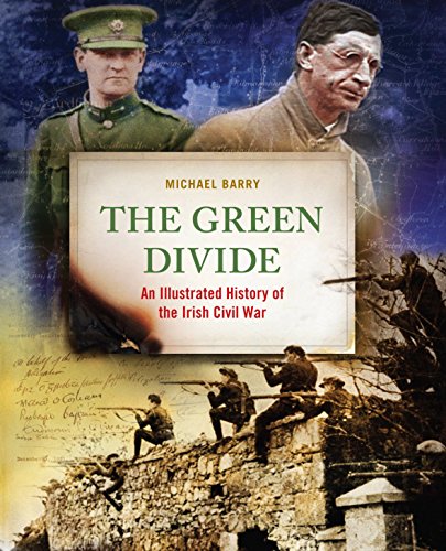Imagen de archivo de The Green Divide : An Illustrated History of the Irish Civil War a la venta por Better World Books Ltd