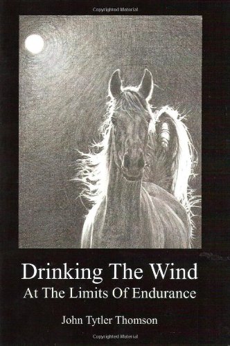 Stock image for Drinking the Wind: At the Limits of Endurance for sale by WorldofBooks