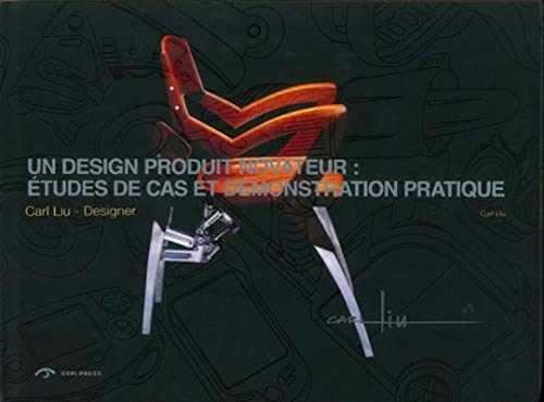 Beispielbild fr Un Design Produit Novateur Etudes De Cas Et Demonstration Pratique zum Verkauf von Ammareal