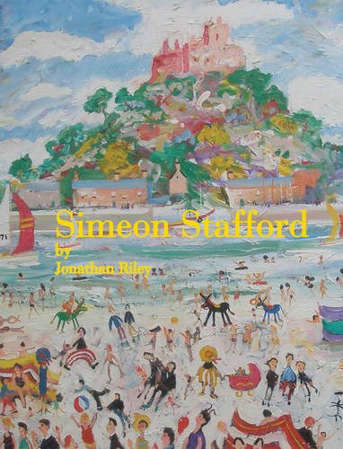 Simeon Stafford (9780956050526) by Riley, Jonathan