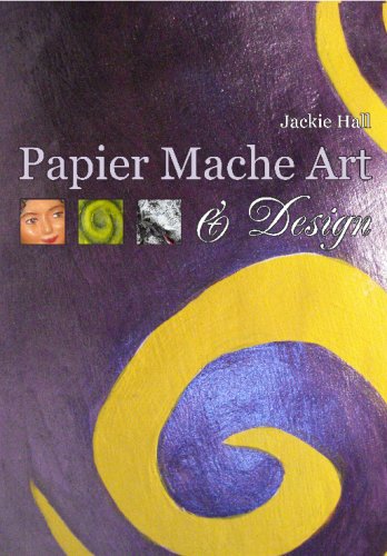 Stock image for Papier Mache Art & Design for sale by WorldofBooks