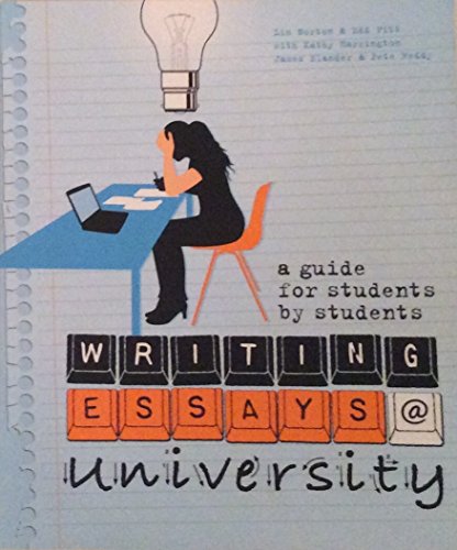Stock image for Writing Essays at University : A Guide for Students, by Students for sale by Better World Books Ltd