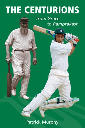 Imagen de archivo de The Centurions: From Grace to Ramprakash a la venta por WorldofBooks