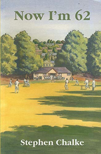 Beispielbild fr Now Im 62: The Diary of an Ageing Cricketer zum Verkauf von Reuseabook