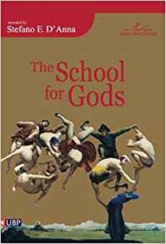 Imagen de archivo de The School for Gods a la venta por GF Books, Inc.