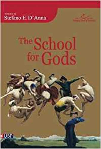9780956071620: The School of Gods