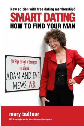 Beispielbild fr Smart Dating: How to Find Your Man zum Verkauf von WorldofBooks