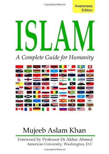 Imagen de archivo de ISLAM: A Complete Guide for Humanity a la venta por Revaluation Books