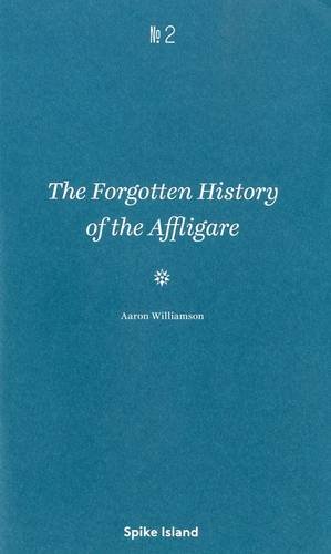 9780956085641: The Forgotten History of the Affligare: Aaron Williamson