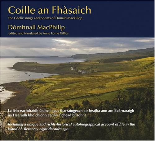 9780956087706: Coille an Fhasaich: The Gaelic Songs and Poems of Donald Mackillop