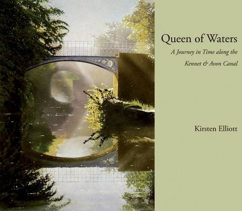 Stock image for Queen of Waters: A Journey in Time Along the Kennet and Avon Canal for sale by WorldofBooks