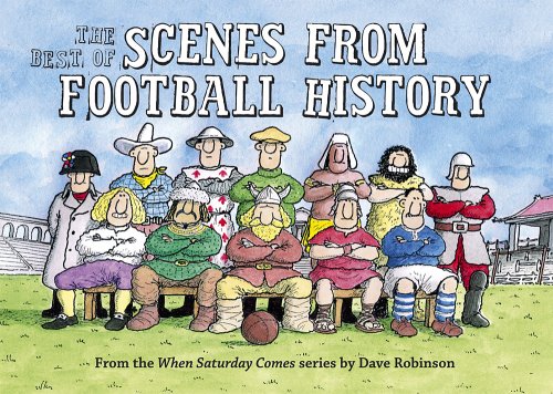 9780956101105: The Best of Scenes from Football History