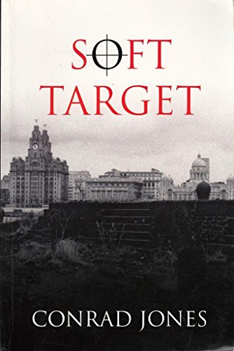 9780956103406: Soft Target (Soft Target Trilogy)