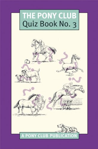 Beispielbild fr Pony Club Quiz Book 3 zum Verkauf von WorldofBooks