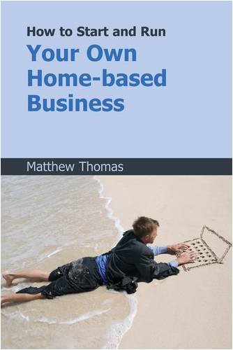 Beispielbild fr How to Start and Run Your Own Home-based Business zum Verkauf von Reuseabook