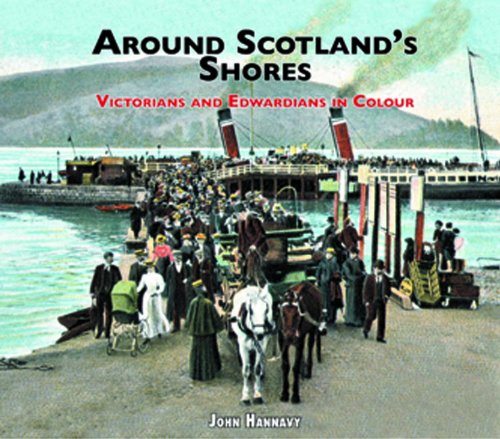 Stock image for Around Scotland's Shores: Victorians and Edwardians in Colour for sale by WorldofBooks