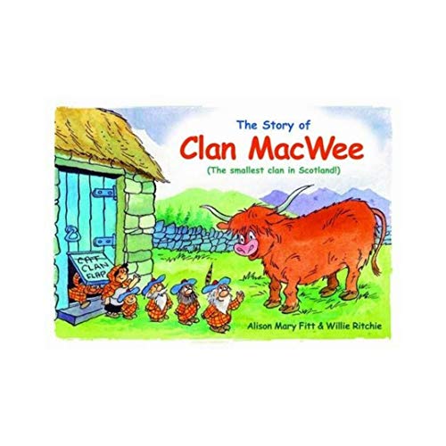 Stock image for Clan MacWee: The Smallest Clan in Scotland for sale by Goldstone Books