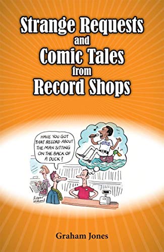 Beispielbild fr Strange Requests and Comic Tales from Record Shops zum Verkauf von Goldstone Books