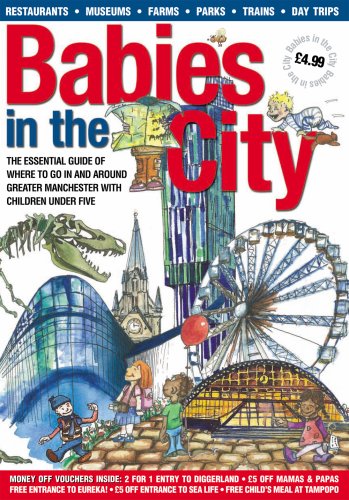 9780956121509: Babies in the City: A Parents Guide to Surviving in Manchester 0-5 Years
