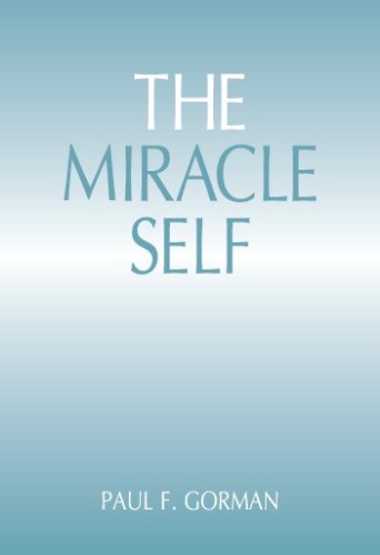 Stock image for The Miracle Self for sale by GF Books, Inc.