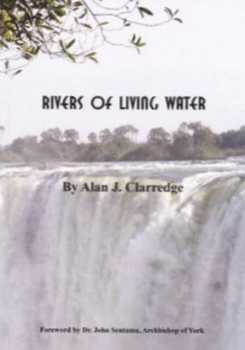 9780956130716: Rivers of Living Water