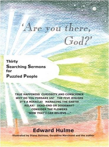 Beispielbild fr Are You There, God?: Thirty Searching Sermons for Puzzled People zum Verkauf von Reuseabook