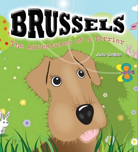 9780956140616: Brussels: The Adventures of a Terrier!