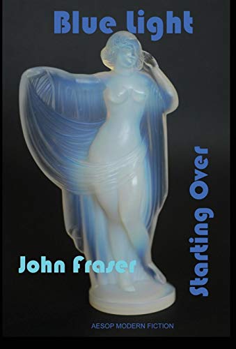 Blue Light (9780956140920) by Fraser, John
