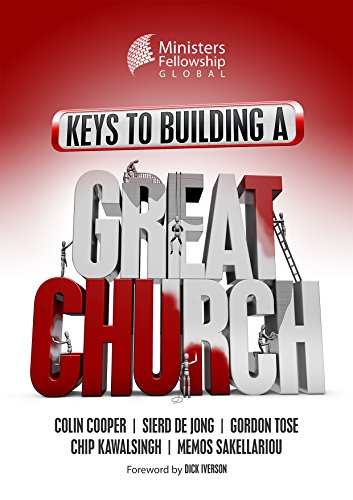 Keys to Building a Great Church (9780956141514) by Cooper, Colin