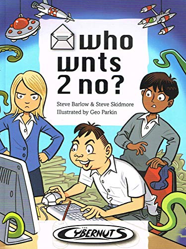Beispielbild fr Who Wnts 2 No?: v. 1 (Cybernuts) zum Verkauf von WorldofBooks
