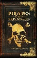 Stock image for Pirates and Privateers for sale by Better World Books: West