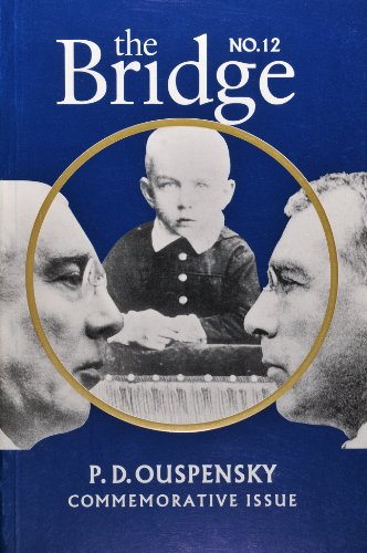 Imagen de archivo de The Bridge No 12.: P.D.Ouspensky Commemorative Edition a la venta por Libereso