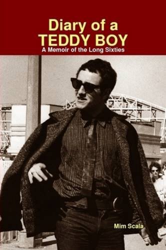 Stock image for Diary of a Teddy Boy: A Memoir of the Long Sixties for sale by Book Booth