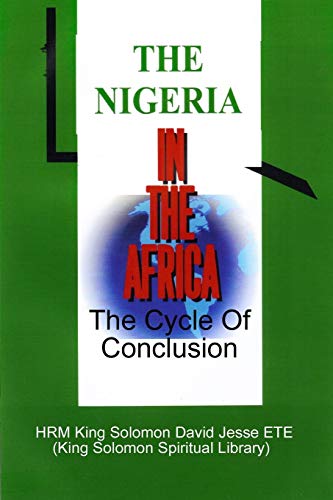 Imagen de archivo de THE NIGERIA IN THE AFRICA a la venta por PBShop.store US