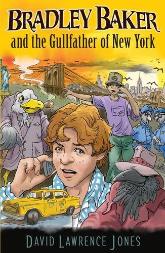 Beispielbild fr Bradley Baker and the Gullfather of New York: 4 (Amazing Adventures of Bradley Baker) zum Verkauf von WorldofBooks