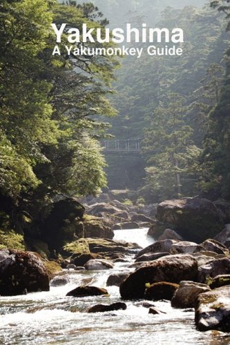 9780956150707: Yakushima: A Yakumonkey Guide [Idioma Ingls]