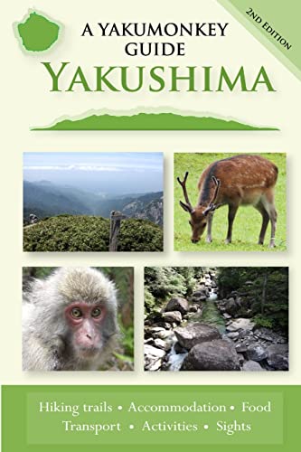 9780956150714: Yakushima: A Yakumonkey Guide