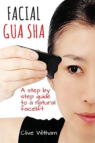 Beispielbild fr Facial Gua Sha: A Step-by-step Guide to a Natural Facelift zum Verkauf von Goodwill of Colorado