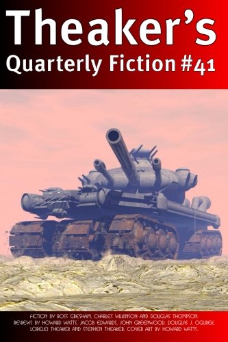 Imagen de archivo de Theaker's Quarterly Fiction #41 a la venta por Revaluation Books