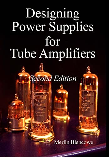 Beispielbild fr Designing Power Supplies for Valve Amplifiers, Second Edition zum Verkauf von Monster Bookshop