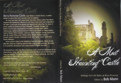 Beispielbild fr A Most Haunting Castle: Writings from the Ruins at Berry Pomeroy zum Verkauf von WorldofBooks
