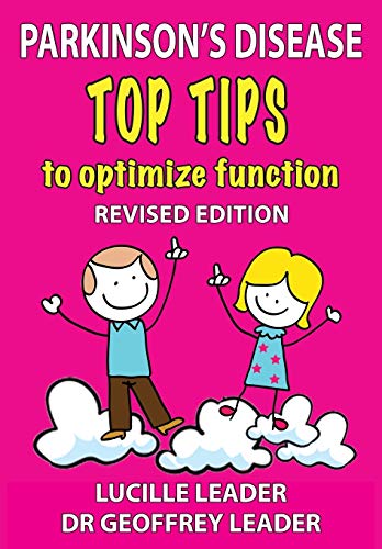 Stock image for Parkinson's Disease Top Tips to Optimize Function 2018 Revised Edition for sale by SecondSale