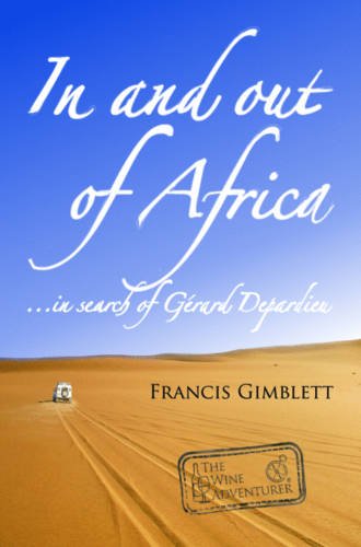 Beispielbild fr In and Out of Africa: In Search of Gerard Depardieu zum Verkauf von WorldofBooks