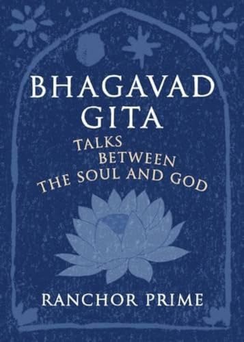 Stock image for Bhagavad Gita Talks Between the Soul and God for sale by PBShop.store US