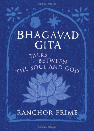 Stock image for Bhagavad Gita: Talks Between the Soul and God for sale by Goodwill of Colorado